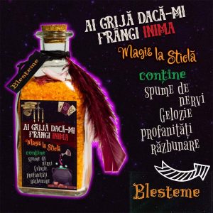 sare de baie parfumată în sticlă cu dop de plută și aspect de poțiune magică pentru îndrăgostiți, cu textul: „ai grijă dacă-mi frângi inima, magie la sticlă, conține spume de nervi, gelozie, profanități, răzbunare, blesteme”